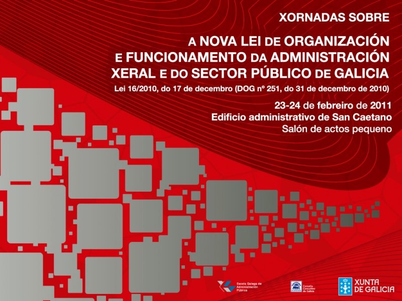 Xornadas sobre a nova Lei de Ordenación e Funcionamento da Administración Xeral e do Sector Público de Galicia